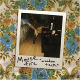 MOUSE FIRE