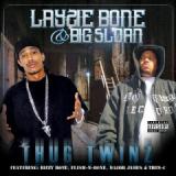 LAYZIE BONE & BIG SLOAN