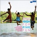 HIGH FIVE HIGH FIVE