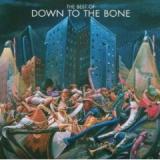 DOWN TO THE BONE