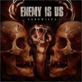 ENEMY IS US ENEMY IS US
