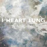 I HEART LUNG