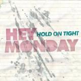 HEY MONDAY