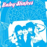 BABY SHAKES