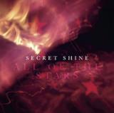 SECRET SHINE