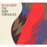FIERY FURNACES