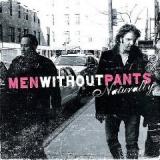 MEN WITHOUT PANTS