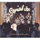 SERIAL JOE