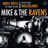 MIKE & THE RAVENS