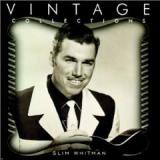 WHITMAN SLIM WHITMAN SLIM