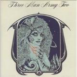 THREE MAN ARMY THREE MAN ARMY