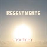RESENTMENTS