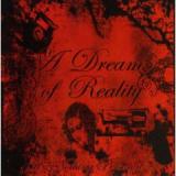 DREAM OF REALITY