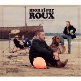 MONSIEUR ROUX