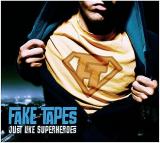 FAKE TAPES