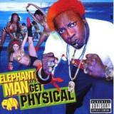 ELEPHANT MAN ELEPHANT MAN