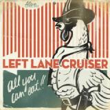 LEFT LANE CRUISER