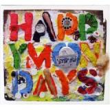 HAPPY MONDAYS
