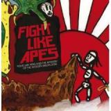 FIGHT LIKE APES