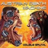AUSTRIAN DEATH MACHINE
