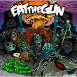 EAT THE GUN