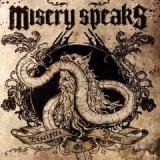 MISERY SPEAKS MISERY SPEAKS