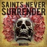 SAINTS NEVER SURRENDER