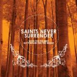 SAINTS NEVER SURRENDER