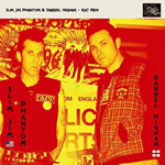 PHANTOM SLIM JIM & DARRE
