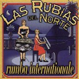 LAS RUBIAS DEL NORTE