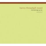 THREADGILL HENRY -ZOOID-