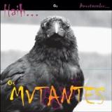 OS MUTANTES
