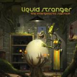 LIQUID STRANGER