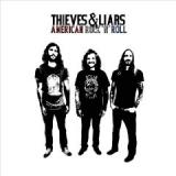 THIEVES & LIARS
