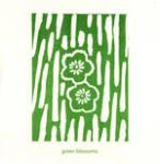 GREEN BLOSSOMS