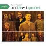 TOAD THE WET SPROCKET