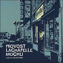 PROVOST & LACHAPELLE