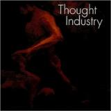 THOUGHT INDUSTRY
