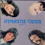 DYNASTIE CRISIS