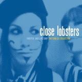 CLOSE LOBSTERS