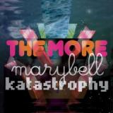 MARYBELL KATASTROPHY