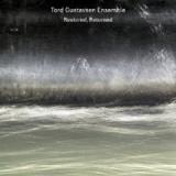 GUSTAVSEN TORD -ENSEMBLE