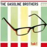 GASOLINE BROTHERS