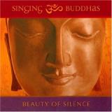 SINGING BUDDAHS
