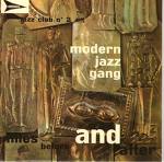 MODERN JAZZ GANG