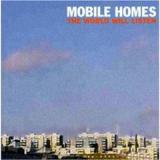 MOBILE HOMES