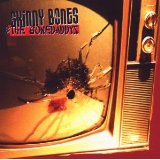 SKINNY BONES & THE GONEDA