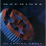 MACHINES OF GRACE