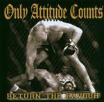 ONLY ATTITUDE COUNTS ONLY ATTITUDE COUNTS