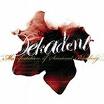 DEKADENT